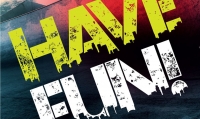 HAVE FUN